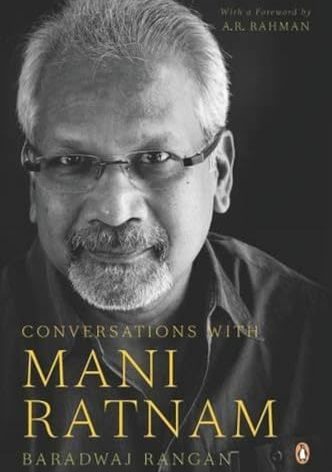 Conversations with Mani Ratnam