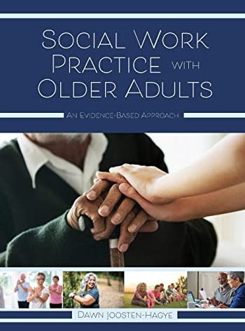 Social Work Practice with Older Adults: An Evidence-Based Approach