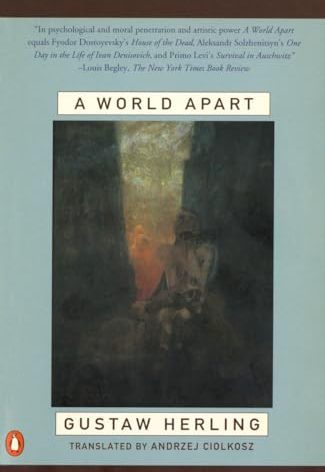 A World Apart: Imprisonment in a Soviet Labor Camp During World War II