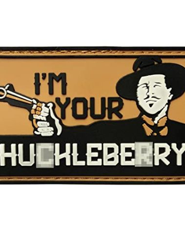 I'm Your H*ckleBe*ry Funny Tactical Hook & Loop Patch PVC Patch 3.15" x 2.16" Sized (Tan)