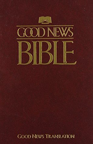 Good News Bible: Today's English Version