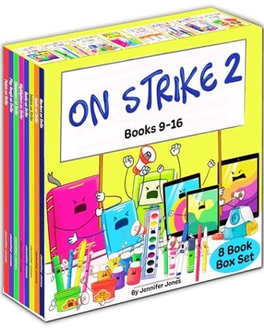 On Strike Box Set 2, Books 9-16: Books on Strike, Tablets on Strike, Paints on Strike, Play Dough On Strike, Markers on Strike, Highlighters on Strike, Sharpeners on Strike, Desks on Strike