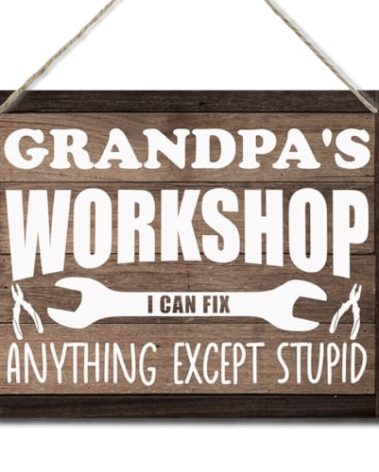 Grandpa's Workshop Sign - 'I Can Fix Anything Except Stupid', Decorative Hanging Wood Plaque for Wall, Farmhouse Workshop Decor, Funny Gift for Grandpa, Father's Day, Birthday, Christmas