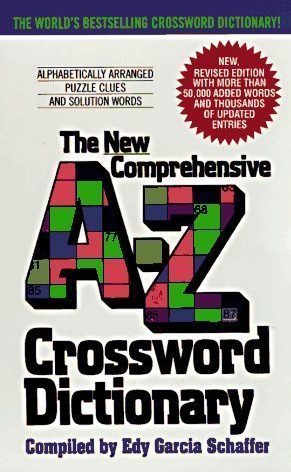 The Avon New Comprehensive A-Z Crossword Dictionary Revised Edition by Schaffer, Edy Garcia published by Avon Books (2003)