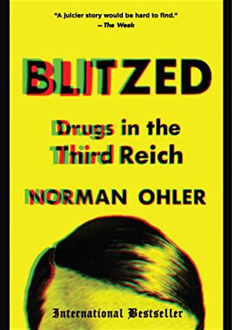 Blitzed: Drugs in the Third Reich