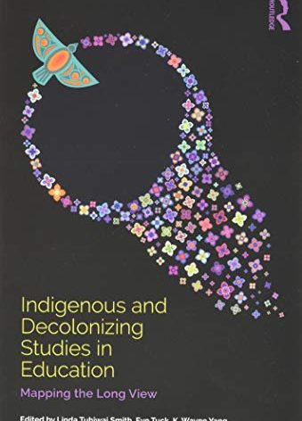 Indigenous and Decolonizing Studies in Education
