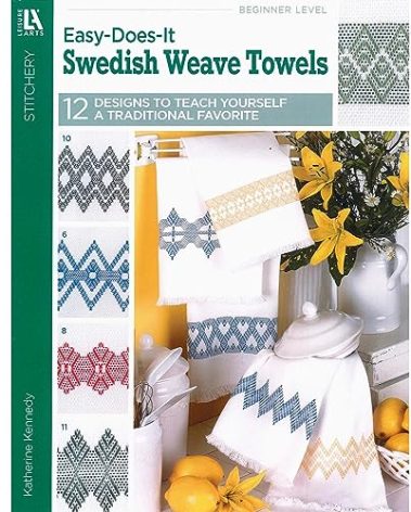 LEISURE ARTS Easy Does It Swedish Weave Towels, Traditional Swedish Weaving, Huck Weaving Sewing Book with 12 Traditional Patterns, 20 Pages, Soft Cover