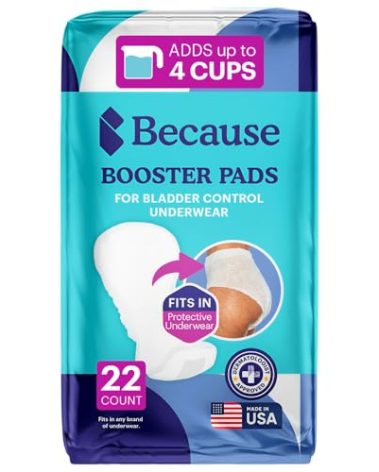 Because Overnight Booster Pads Fit All Adult Diapers, Helps Keep Your Adult Diaper Active All Night, Adds 4 Cups to Incontinence Underwear, Extra Absorbency, 22 Count (Packaging May Vary)