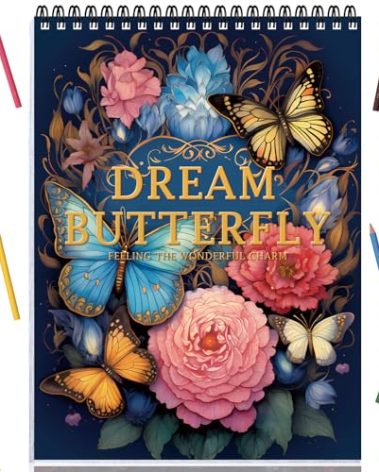 Adult Coloring Book for Women Relaxation Spiral Bound Thick Paper Page One Sided Design Gifts Arts and Crafts for Women to Relax, Anxiety and Depression 30 Colorful Coloring Pages of Dream Butterfly