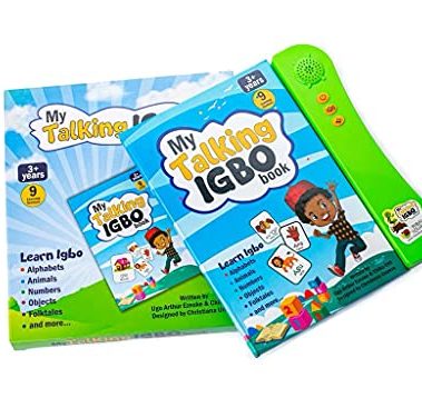 My Talking Igbo Book, Press Play & Listen; A vividly illustrated Igbo Children's learning toy sound book. It has alphabets, numbers, body parts, family, occupations, cultural titbits, folktales, etc.