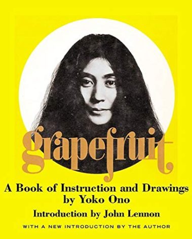 Grapefruit: A Book of Instructions and Drawings by Yoko Ono