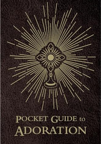Pocket Guide to Adoration
