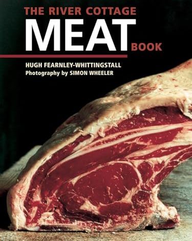 The River Cottage Meat Book: [A Cookbook]