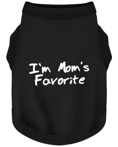 Cozy Sleeveless Canine Wear Dog Clothes, Soft, Lightweight, and Breathable Cotton Dog Shirt with I'm Mom's Favorite Print.Vest Tank Top Ideal for Small, Medium, and Large Breeds Black S