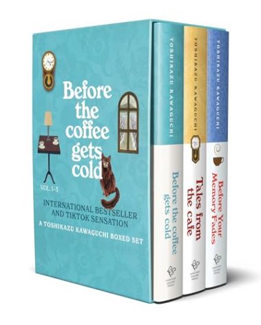 Before the Coffee Gets Cold 3-Book Box Set: A Heartfelt Novel Exploring Regret, Redemption and Closure From a Magical Café (Toshikazu Kawaguchi)