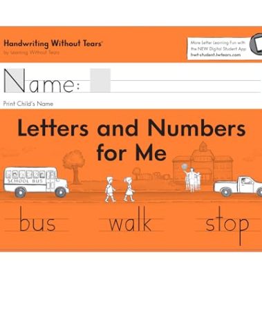 Learning Without Tears Letters and Numbers for Me Student Workbook, Age 5+, Preschool, Kindergarten Handwriting Practice, Writing Book, School & Home, Language Arts, Tutoring, Sensory