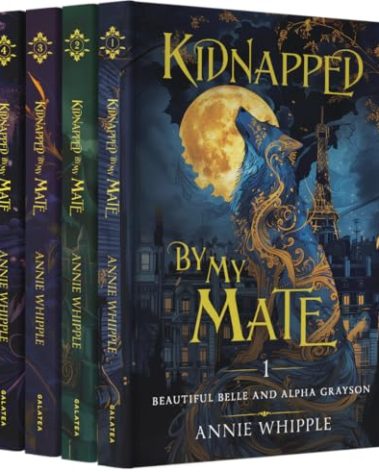The Bestselling Galatea Shifter Romance Kidnapped by My Mate (Books 1-4)