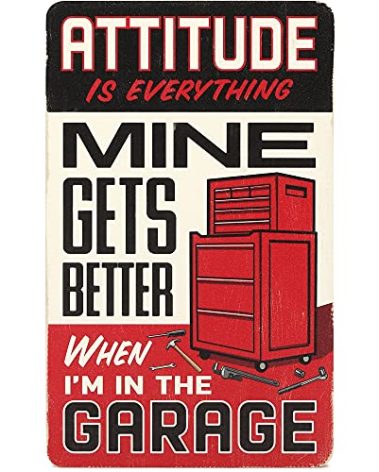 Attitude Gets Better in the Garage Wood Wall Decor - Funny Sign for Garage, Shop, or Man Cave
