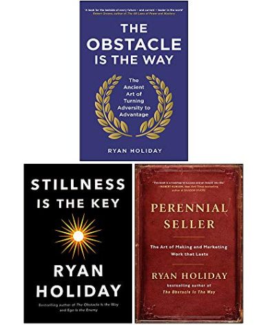 Ryan Holiday Collection 3 Books Set (The Obstacle is the Way, Stillness is the Key, Perennial Seller)