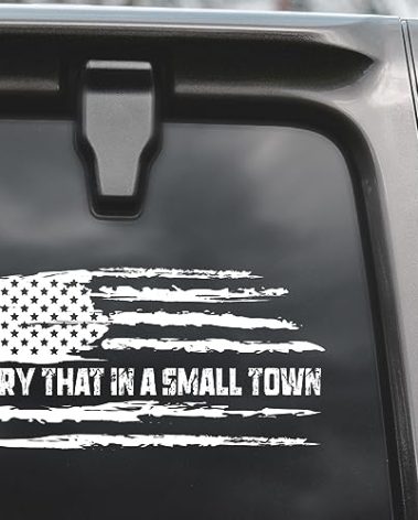 Try That in a Small Town Sticker, 2 Pack Vinyl Bumper Stickers, Weatherproof Try That in a Small Town Decal for Cars, Windows, Bumpers, Laptops (7-Inch by 3.8-Inch)