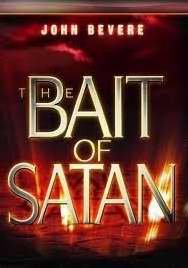 The Bait of Satan WorkJohn Bevere (2008-05-04)