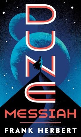 Dune Messiah [ Berkley Medallion Edition, Sept. 1975 ] (this is the second novel in Frank Herbert's great trilogy that begins in the most honored of all novels of imagination, DUNE...)