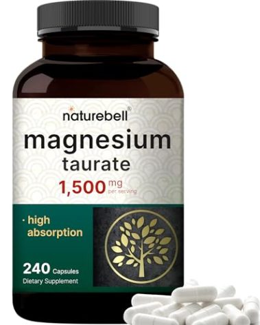NatureBell Magnesium Taurate 1,500mg, 240 Capsules | Chelated for High Absorption | Non-GMO, Gluten-Free