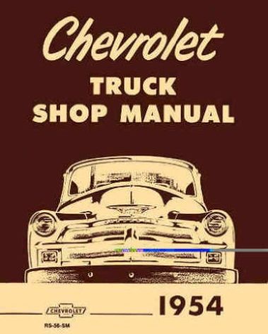 CHEVROLET TRUCK SHOP MANUAL 1954 MODELS