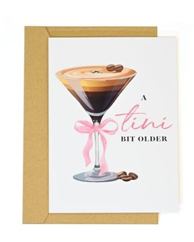 tiangqiwoole Espresso Martini Birthday Card-Funny Coffee & Cocktail Greeting Card for Women Best Friend Sister Daughter Wife-A Tini Bit Older Birthday Gift 21st 25th 30th (White-Tini)