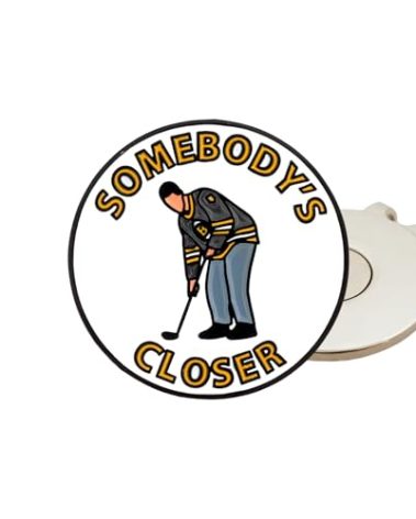 Play and Repeat Happy Gilmore Somebodys Closer Golf Ball Marker with Magnetic Hat Clip - Funny Golf Gift for Men - Golf Accessories and Gifts